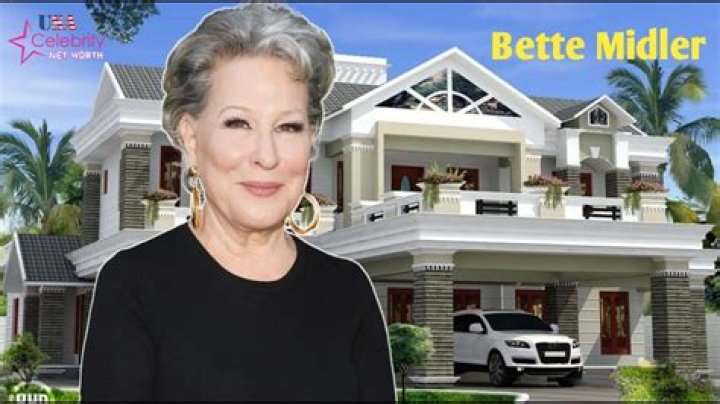 Bette Midler Net Worth: Houses & Charities